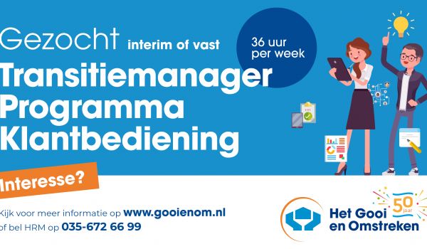 Gezocht: Transitiemanager Programma Klantbediening